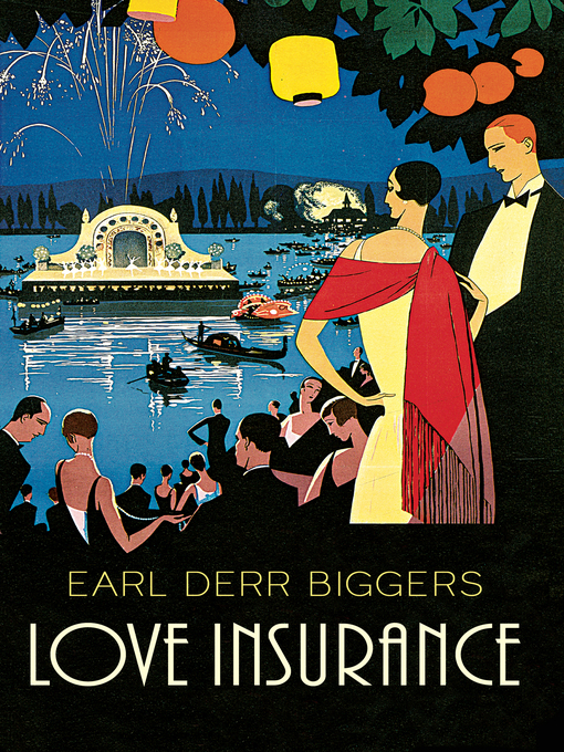 Title details for Love Insurance by Earl Derr Biggers - Available